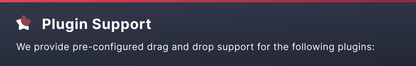 We provide plugin support